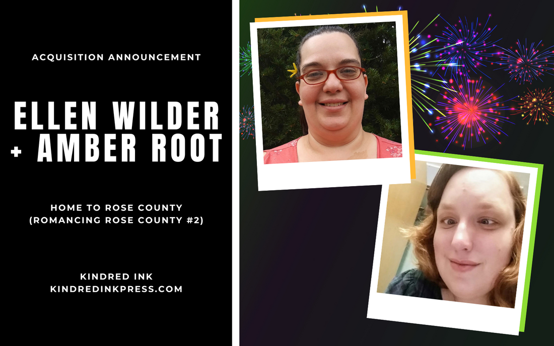 Kindred Ink Press signs Romancing Rose County Book 2 from Ellen Wilder and Amber Root
