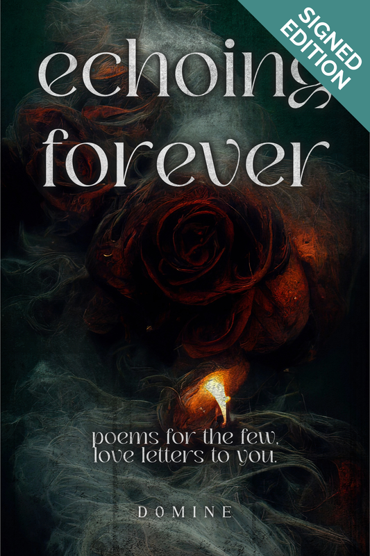 Echoing Forever: Poems for the Few, Love Letters to You (Hardcover)